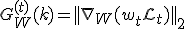 G_W^{(t)}(k) = || \nabla_W (w_t \mathcal{L}_t) ||_2