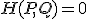 H(P, Q) = 0