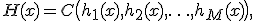 
H(x) = C\bigl(h_1(x), h_2(x), \ldots, h_M(x)\bigr),
