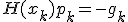 
H(x_k)p_k=-g_k

