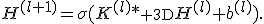 H^{(l+1)}=\sigma(K^{(l)}*_{\rm 3D}H^{(l)}+b^{(l)}).