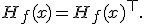 H_f(x)=H_f(x)^\top.