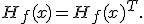 H_f(x)=H_f(x)^T.