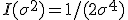 I(\sigma^2) = 1/(2\sigma^4)
