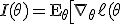 I(\theta)=\mathsf{E}_\theta\left[\nabla_\theta\ell(\theta;X)\nabla_\theta\ell(\theta;X)^{\mathsf T}\right].