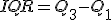 IQR = Q_3 - Q_1