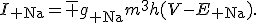 I_{\rm Na}=\bar g_{\rm Na}m^3h(V-E_{\rm Na}).
