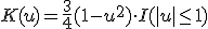 K(u) = \frac{3}{4}(1 - u^2) \cdot I(|u| \le 1)