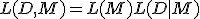 L(D, M) = L(M) + L(D \mid M)