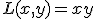 L(x,y)=xy