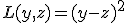 L(y,z)=(y-z)^2