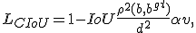 
L_{CIoU} = 1 - IoU + \frac{\rho^2(b,b^{gt})}{d^2} + \alpha v,
