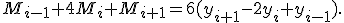 M_{i-1}+4M_i+M_{i+1}=6(y_{i+1}-2y_i+y_{i-1}).