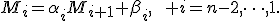 M_i=\alpha_iM_{i+1}+\beta_i,\qquad i=n-2,\dots,1.