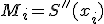 M_i=S''(x_i)