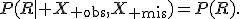 P(R\mid X_{\rm obs},X_{\rm mis})=P(R).