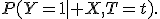 P(Y=1\mid X,T=t).