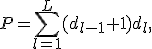 P=\sum_{l=1}^{L}(d_{l-1}+1)d_l,