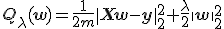 Q_{\lambda}(\mathbf{w})=\frac{1}{2m}\|\mathbf{Xw}-\mathbf{y}\|_2^2+\frac{\lambda}{2}\|\mathbf{w}\|_2^2