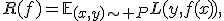 R(f)=\mathbb{E}_{(x,y)\sim P}L(y,f(x)),