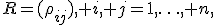 R=(\rho_{ij}), i, j=1,\ldots, n,