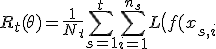 
R_t(\theta)=
\frac{1}{N_t}
\sum_{s=1}^{t}
\sum_{i=1}^{n_s}
L\bigl(f(x_{s,i};\theta),y_{s,i}\bigr),

