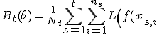 
R_t(\theta)=
\frac{1}{N_t}
\sum_{s=1}^{t}
\sum_{i=1}^{n_s}
L\left(f(x_{s,i};\theta),y_{s,i}\right).
