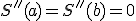 S''(a)=S''(b)=0
