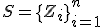 S=\{Z_i\}_{i=1}^{n}