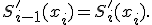 S_{i-1}'(x_i)=S_i'(x_i).