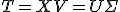 T=XV=U\Sigma