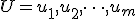 U = {u_1, u_2, \dots, u_m}