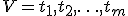 V={t_1,t_2,\ldots,t_m}