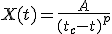 X(t)=\frac{A}{(t_c-t)^p}