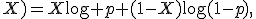 \ell(p;X)=X\log p+(1-X)\log(1-p),