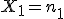 X_1=n_1