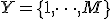 Y = \{1, \dots, M\}
