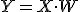 Y = X \cdot W