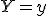 Y=y
