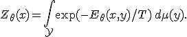 Z_\theta(x)=\int_{\mathcal{Y}}\exp(-E_\theta(x,y)/T)\,d\mu(y).