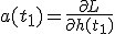a(t_1) = \frac{\partial L}{\partial h(t_1)}