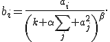 b_i=\frac{a_i}{\left(k+\alpha\sum_j a_j^2\right)^\beta}.