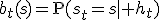 b_t(s)=\operatorname{P}(s_t=s\mid h_t)