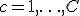 c=1,\ldots,C