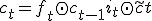 c_t = f_t \odot c_{t-1} + i_t \odot \tilde{c}t