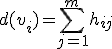 d(v_i) = \sum_{j=1}^{m} h_{ij}