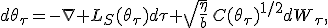 
d\theta_\tau=-\nabla L_S(\theta_\tau)d\tau+\sqrt{\frac{\eta}{b}}\,C(\theta_\tau)^{1/2}dW_\tau,
