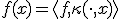 f(x) = \langle f, \kappa(\cdot, x) \rangle