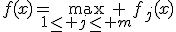 f(x)=\max_{1\leq j\leq m} f_j(x)