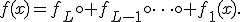f(x)=f_L\circ f_{L-1}\circ\dots\circ f_1(x).